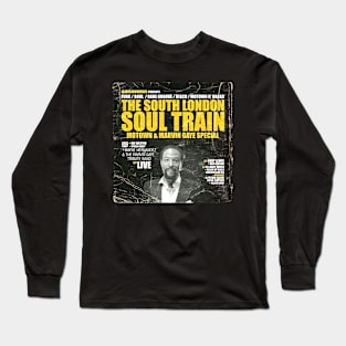 POSTER TOUR - SOUL TRAIN THE SOUTH LONDON 38 Long Sleeve T-Shirt